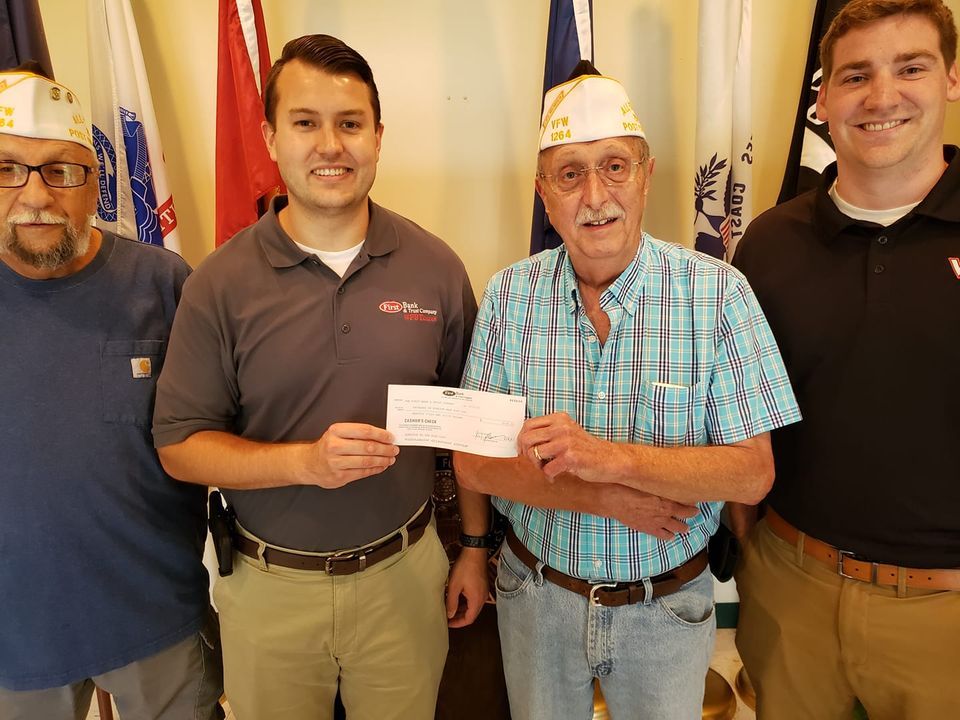 We had a Pleasant Surprise when the First Bank and Trust Company stopped by and made a $120.00 donations to the VFW Post 1264.